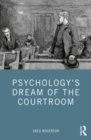 Psychology's Dream of the Courtroom - eBook