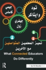 What Connected Educators Do Differently : Arabic Edition - eBook