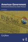 American Government : Constitutional Democracy Under Pressure - eBook