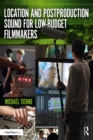 Location and Postproduction Sound for Low-Budget Filmmakers - eBook
