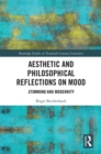 Aesthetic and Philosophical Reflections on Mood : Stimmung and Modernity - eBook