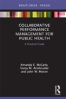 Collaborative Performance Management for Public Health : A Practical Guide - eBook