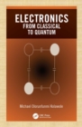 Electronics : from Classical to Quantum - eBook