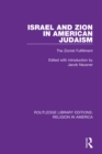 Israel and Zion in American Judaism : The Zionist Fulfillment - eBook