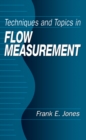 Techniques and Topics in Flow Measurement - eBook