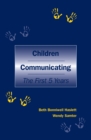 Children Communicating : The First 5 Years - eBook