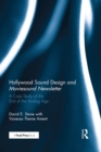 Hollywood Sound Design and Moviesound Newsletter : A Case Study of the End of the Analog Age - eBook