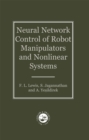 Neural Network Control Of Robot Manipulators And Non-Linear Systems - eBook