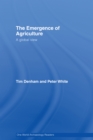 The Emergence of Agriculture : A Global View - eBook