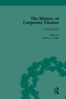 The History of Corporate Finance: Developments of Anglo-American Securities Markets, Financial Practices, Theories and Laws Vol 3 - eBook