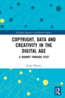 Copyright, Data and Creativity in the Digital Age : A Journey through Feist - eBook