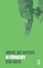 Animals and Ancestors : An Ethnography - eBook