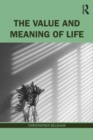 The Value and Meaning of Life - eBook