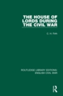 The House of Lords During the Civil War - eBook