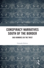 Conspiracy Narratives South of the Border : Bad Hombres Do the Twist - eBook