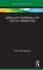 Absolute Essentials of Digital Marketing - eBook