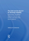 The Gulf And The Search For Strategic Stability : Saudi Arabia, The Military Balance In The Gulf, And Trends In The Arab-Israeli Military Balance - eBook