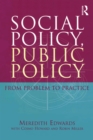 Social Policy, Public Policy : From problem to practice - eBook