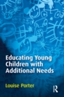 Educating Young Children with Additional Needs - eBook