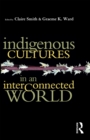 Indigenous Cultures in an Interconnected World - eBook