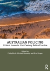 Australian Policing : Critical Issues in 21st Century Police Practice - eBook