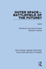 Outer Space - Battlefield of the Future? - eBook