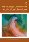 The Routledge Companion to Australian Literature - eBook