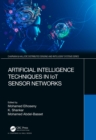 Artificial Intelligence Techniques in IoT Sensor Networks - eBook