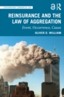Reinsurance and the Law of Aggregation : Event, Occurrence, Cause - eBook
