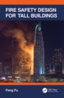 Fire Safety Design for Tall Buildings - eBook