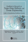 Handbook of Research on Nano-Drug Delivery and Tissue Engineering : Guide to Strengthening Healthcare Systems - eBook