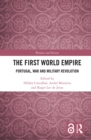The First World Empire : Portugal, War and Military Revolution - eBook