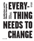Design Studio Vol. 1: Everything Needs to Change : Architecture and the Climate Emergency - eBook
