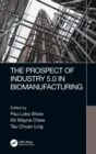 The Prospect of Industry 5.0 in Biomanufacturing - eBook