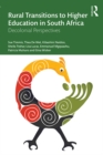 Rural Transitions to Higher Education in South Africa : Decolonial Perspectives - eBook