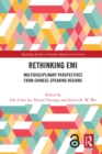 Rethinking EMI : Multidisciplinary Perspectives from Chinese-Speaking Regions - eBook