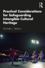 Practical Considerations for Safeguarding Intangible Cultural Heritage - eBook