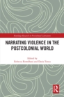 Narrating Violence in the Postcolonial World - eBook