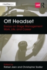 Off Headset: Essays on Stage Management Work, Life, and Career - eBook