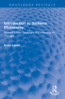 Introduction to Systems Philosophy : Toward a New Paradigm of Contemporary Thought - eBook