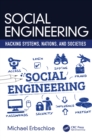Social Engineering : Hacking Systems, Nations, and Societies - eBook