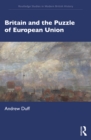 Britain and the Puzzle of European Union - eBook