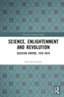 Science, Enlightenment and Revolution : Selected Papers, 1976-2019 - eBook
