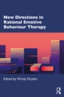 New Directions in Rational Emotive Behaviour Therapy - eBook