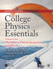 College Physics Essentials, Eighth Edition : Mechanics, Thermodynamics, Waves (Volume One) - eBook
