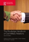 The Routledge Handbook of Civil-Military Relations - eBook