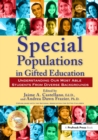 Special Populations in Gifted Education : Understanding Our Most Able Students From Diverse Backgrounds - eBook