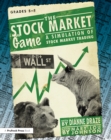 The Stock Market Game : A Simulation of Stock Market Trading (Grades 5-8) - eBook