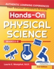 Hands-On Physical Science : Authentic Learning Experiences That Engage Students in STEM (Grades 6-8) - eBook