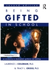Being Gifted in School : An Introduction to Development, Guidance, and Teaching - eBook